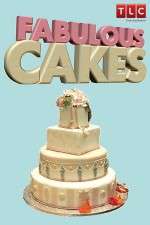 Watch Fabulous Cakes Freemovieswatch