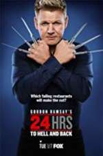 Watch Gordon Ramsay\'s 24 Hrs to Hell and Back Freemovieswatch