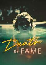 Watch Death by Fame Freemovieswatch