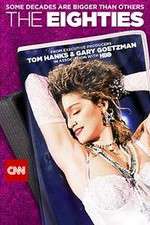 Watch The Eighties Freemovieswatch