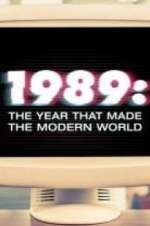 Watch 1989: The Year That Made The Modern World Freemovieswatch