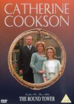 Watch Catherine Cookson's The Round Tower Freemovieswatch