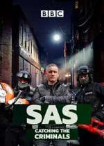 Watch SAS: Catching the Criminals Freemovieswatch