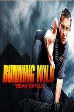Watch Running Wild with Bear Grylls Freemovieswatch