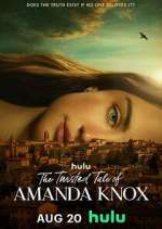 Watch The Twisted Tale of Amanda Knox Freemovieswatch