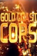 Watch Gold Coast Cops Freemovieswatch
