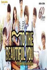 Watch To the Beautiful You Freemovieswatch