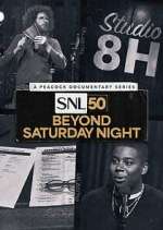 Watch SNL50: Beyond Saturday Night Freemovieswatch