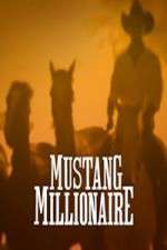 Watch Mustang Millionaire Freemovieswatch