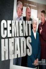 Watch Cement Heads Freemovieswatch