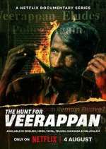 Watch The Hunt for Veerappan Freemovieswatch