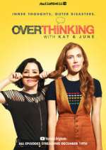 Watch Overthinking with Kat & June Freemovieswatch