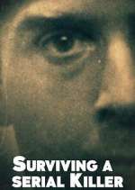 Watch Surviving a Serial Killer Freemovieswatch