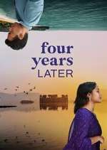 Watch Four Years Later Freemovieswatch