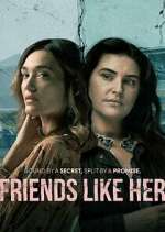 Watch Friends Like Her Freemovieswatch