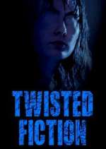 Watch Twisted Fiction Freemovieswatch