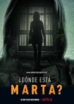 Watch ¿Dónde Está Marta? Freemovieswatch