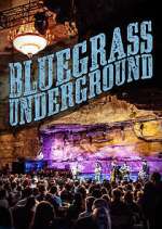 Watch Bluegrass Underground Freemovieswatch