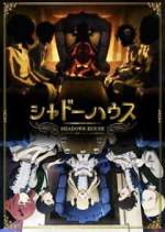 Watch Shadows House Freemovieswatch