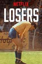 Watch Losers Freemovieswatch