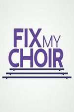 Watch Fix My Choir  Freemovieswatch