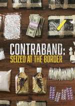 Watch Contraband: Seized at the Border Freemovieswatch