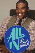 Watch All In with Cam Newton Freemovieswatch