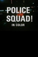 Watch Police Squad! Freemovieswatch