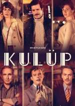 Watch Kulüp Freemovieswatch