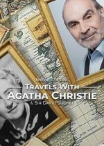 Watch Travels With Agatha Christie & Sir David Suchet Freemovieswatch