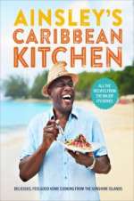 Watch Ainsley\'s Caribbean Kitchen Freemovieswatch