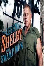Watch The Legend of Shelby the Swamp Man Freemovieswatch