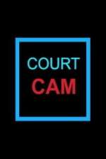 Watch Court Cam Freemovieswatch