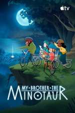 Watch My Brother the Minotaur Freemovieswatch
