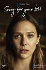 Watch Sorry for Your Loss Freemovieswatch