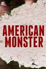 Watch American Monster Freemovieswatch