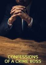 Watch Confessions of a Crime Boss Freemovieswatch