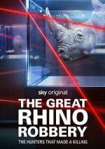 Watch The Great Rhino Robbery Freemovieswatch