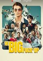 Watch The Big Fuck-up Freemovieswatch