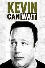 Watch Kevin Can Wait Freemovieswatch