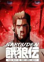 Watch Garouden: The Way of the Lone Wolf Freemovieswatch