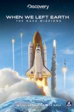Watch When We Left Earth The NASA Missions Freemovieswatch