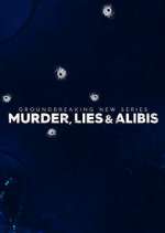 Watch Murder, Lies and Alibis Freemovieswatch