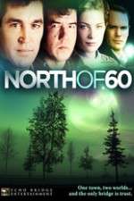 Watch North of 60 Freemovieswatch