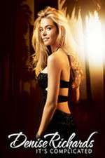 Watch Denise Richards: It's Complicated Freemovieswatch