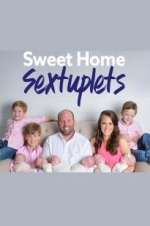 Watch Sweet Home Sextuplets Freemovieswatch