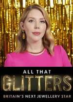 Watch All That Glitters: Britain's Next Jewellery Star Freemovieswatch