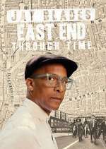 Watch Jay Blades: East End Through Time Freemovieswatch