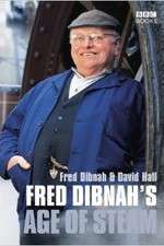 Watch Fred Dibnah's Age Of Steam Freemovieswatch