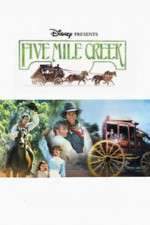 Watch Five Mile Creek Freemovieswatch